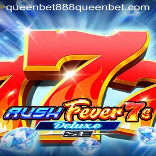 RushFever7s Deluxe SE Game Description and Rules